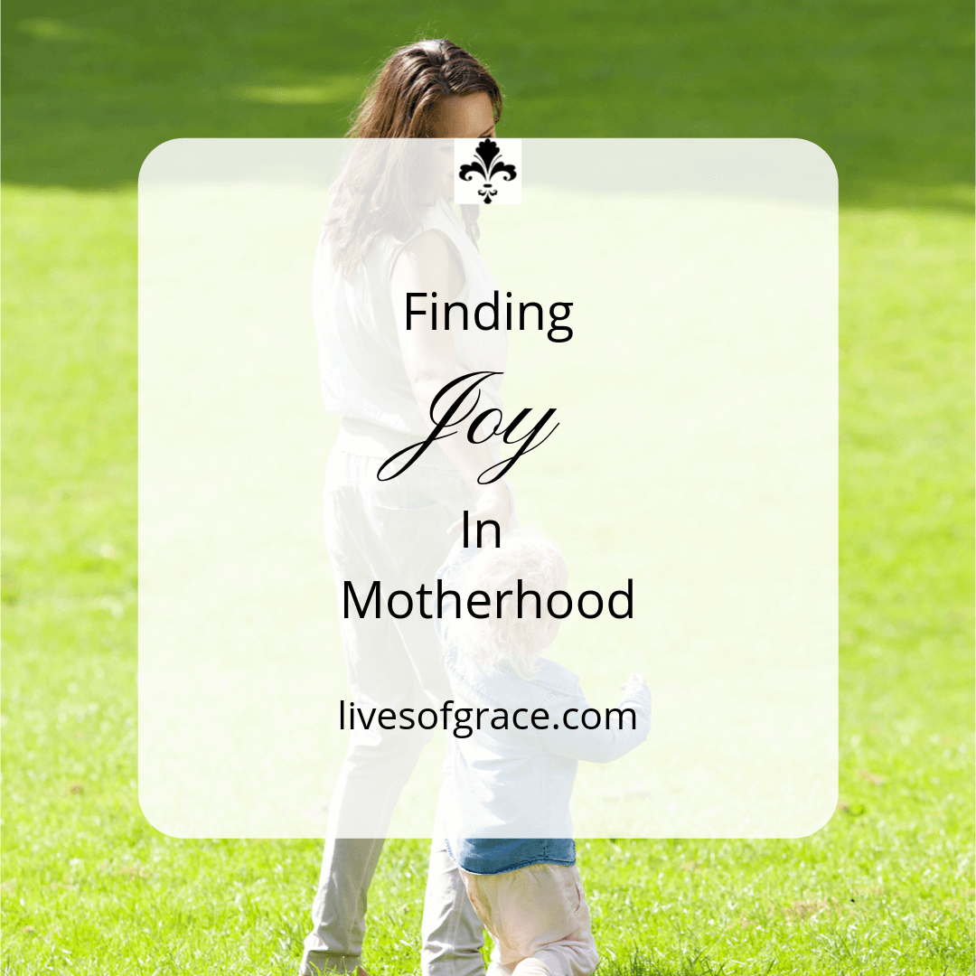 finding joy in motherhood