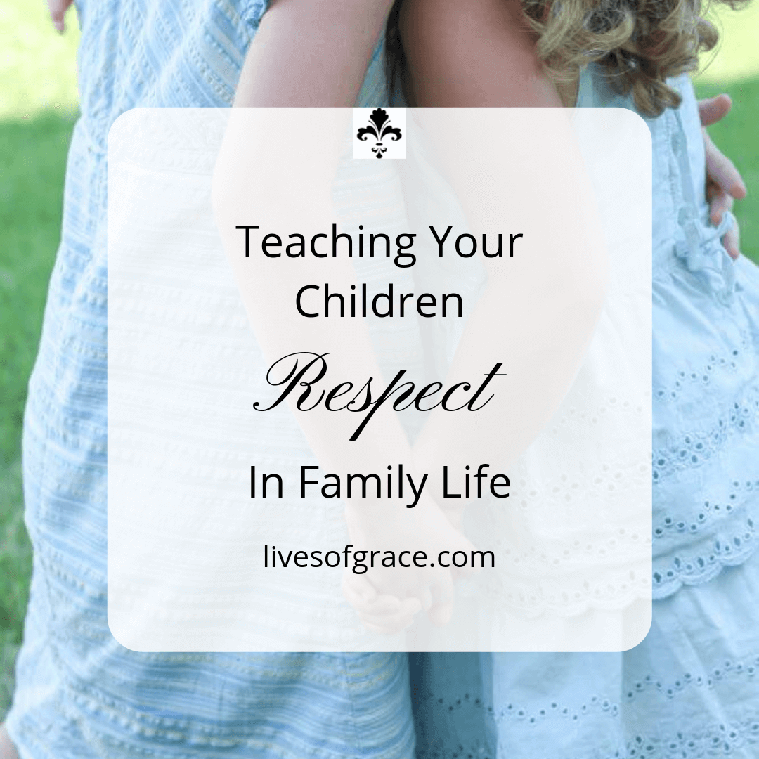 Teaching your children respect in family life