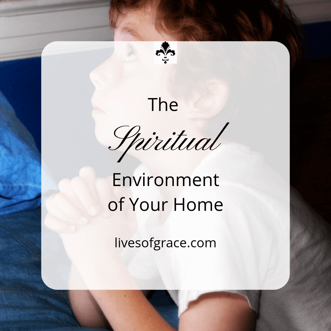 the spiritual environment of your home