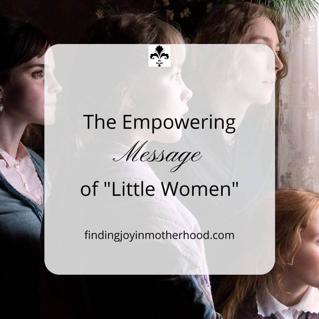 Lilttle Women #motherhoodencouragement #whatisreallyimportant