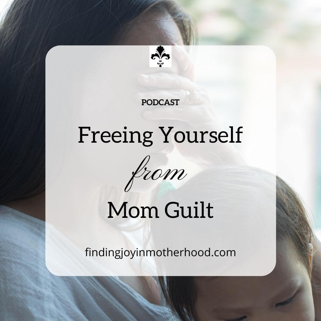 guilty mom #parentingwithguilt #eliminatingmomguilt